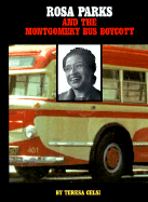 Rosa Parks and the Montgomery Bus Boycott