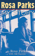 Rosa Parks: My Story