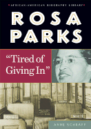 Rosa Parks: Tired of Giving in