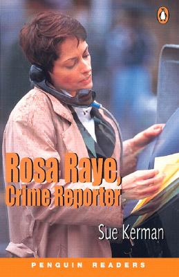 Rosa Raye, Level 3, Penguin Readers - Kerman
