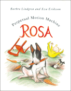 Rosa - Lindgren, Barbro, and Lindgren, Barbo