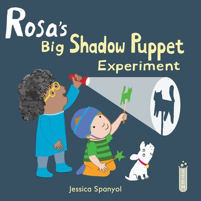 Rosa's Big Shadow Puppet Experiment - 