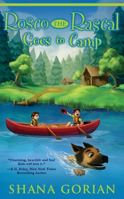 Rosco the Rascal Goes to Camp - Gorian, Shana