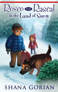 Rosco the Rascal in the Land of Snow
