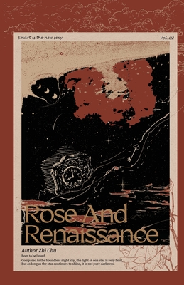 Rose and Renaissance#2 - Zhi Chu, and MS Xia Meiling (Translated by)