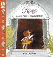 Rose Meets Mr Wintergarten