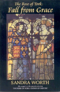 Rose of York: Fall from Grace