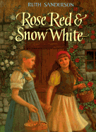 Rose Red & Snow White: A Grimms Fairy Tale