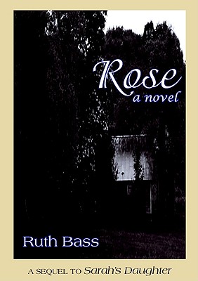 Rose - Bass, Ruth