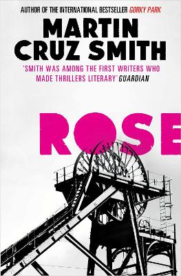 Rose - Smith, Martin Cruz