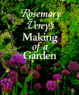 Rosemary Verey's Making of a Garden