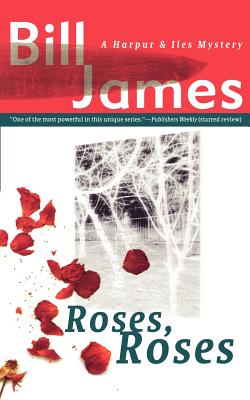 Roses, Roses - James, Bill