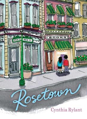 Rosetown - Rylant, Cynthia