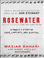 Rosewater: Previously Published as 'then They Came for Me'