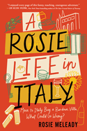 Rosie Life in Italy: Move to Italy: Buy a Rundown Villa: What Could Go Wrong?