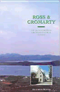 Ross & Cromarty: An Illustrated Architectural Guide
