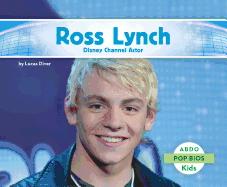 Ross Lynch: Disney Channel Actor: Disney Channel Actor