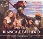 Rossini: Bianca e Falliero