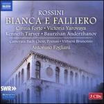 Rossini: Bianca e Falliero