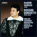 Rossini, Donizetti: Opera Arias - Andrew Crowley (trumpet); Nigel Woodhouse (guitar); Ram�n Vargas (tenor); English Chamber Orchestra; Marcello Viotti (conductor)