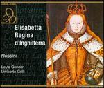 Rossini: Elisabetta, Regina d'Inghilterra