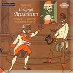 Rossini: Il Signor Bruschino