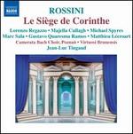 Rossini: Le Si�ge de Corinthe