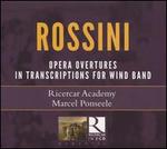 Rossini: Ouvertures transcrites pour instruments � vent