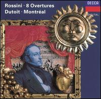 Rossini: Overtures - Orchestre Symphonique de Montr�al; Charles Dutoit (conductor)