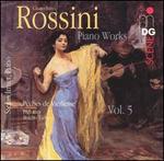 Rossini: Piano Works, Vol. 5