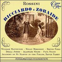 Rossini: Ricciardo & Zoraide - Alastair Miles (vocals); Alice Coote (vocals); Bruce Ford (vocals); Carol Smith (vocals); Della Jones (vocals);...