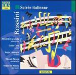 Rossini: Soir�e italienne