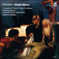 Rossini: Stabat Mater - Bruce Fowler (tenor); Daniel Borowski (bass); Krassimira Stoyanova (soprano); Petra Lang (mezzo-soprano);...
