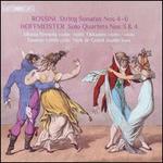 Rossini: String Sonatas Nos 4-6; Hoffmeister: Solo Quartets Nos. 3 & 4