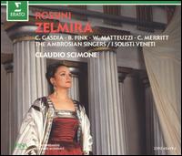 Rossini: Zelmira - Bernarda Fink (vocals); Boaz Senator (vocals); Cecilia Gasdia (vocals); Chris Merritt (vocals); Jos� Garcia (vocals);...