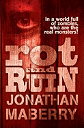 Rot and Ruin