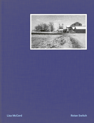 Rotan Switch - McCord, Lisa (Text by), and Dilworth, Alexa (Text by), and Graham, Lonnie (Text by)