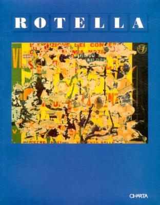 Rotella - Barilli, Renato, and Sicoli, Tonino, and Rotella, Mimmo