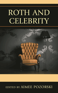 Roth and Celebrity