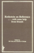 Rothstein on Reference: . . . with Some Help from Friends