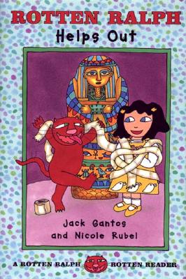 Rotten Ralph Helps Out: A Rotten Ralph Rotten Reader - Gantos, Jack