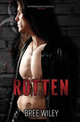Rotten - Wiley, Bree