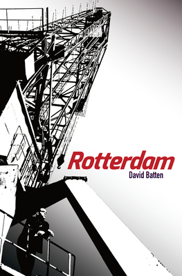 Rotterdam - Batten, David