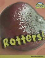 Rotters!: Decomposition - Townsend, John, Dr.