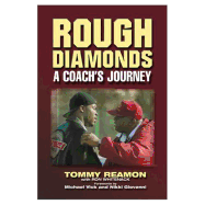 Rough Diamonds: A Coach's Journey