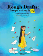 Rough Drafts: Bumpy Writing is OK