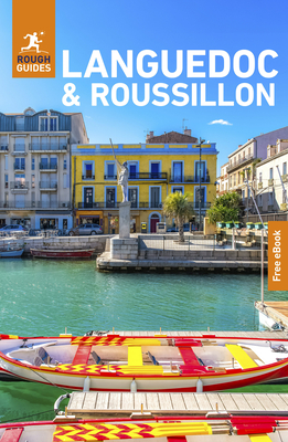 Rough Guides Languedoc and Roussillon: Travel Guide with eBook - Guides, Rough, and Catlos, Brian A.