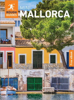 Rough Guides Mini Mallorca: Travel Guide with eBook - Guides, Rough
