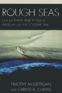Rough Seas: Enthnography and Academic Freedom on the Scholar Ship