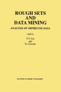 Rough Sets and Data Mining: Analysis of Imprecise Data